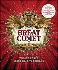 Natasha Pierre The Great Comet Of 1812 The Journey Of A