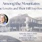 Among the Mountains: The Lovetts and Their Hill Top House