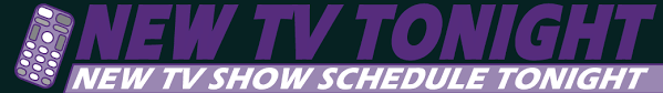 New episodes of are airing on live tv. New Tv Shows On Tonight What To Watch On Tv Tonight