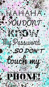 Maybe you would like to learn more about one of these? Cute Don T Touch My Phone Girl Wallpapers For Phone Dont Touch My Phone Wallpapers Funny Phone Wallpaper
