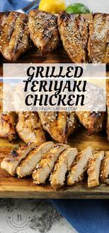Grilled Teriyaki Chicken Recipe 3 Ingredients Feeding Your Fam In 2020 Recipes Yummy Chicken Recipes Chicken Teriyaki Recipe