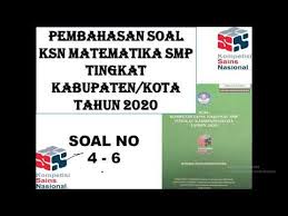 Jun 21, 2018 · dibawah ini adalah download soal jawaban pembahasan osn smp matematika 2018 tingkat kabupaten, provinsi dan nasional. Pembahasan Soal Ksn Matematika 2020 Tingkat Kabupaten No 4 6 Youtube