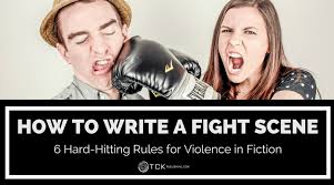 We don't need to hear about every strike that hits, misses, or gets blocked the same way we don't need to describe every footstep a person takes or every glance during a conversation scene. How To Write A Fight Scene 6 Hard Hitting Rules For Violence In Fiction Tck Publishing