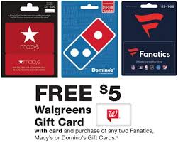 Check spelling or type a new query. Expired Walgreens Buy 2x Select Gift Cards Get 5 Walgreens Gift Card Free Macy S Domino S Fanatics Gc Galore