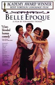 Mixing theatrical artifices and historical reconstruction. Belle Epoque 1994 Movie Posters 2 Of 2