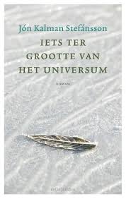 Iets Ter Grootte Van Het Universum Een Familiesaga Boeken Familiegeschiedenis Lezen