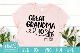 Download Great Grandma To Bee Svg New Great Grandma To Be 1094548 Cut Files Design Bundles