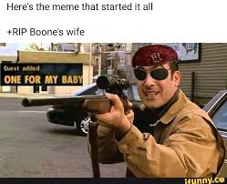 Here S The Meme That Started It All Rip Boone S Wife Quest Added One