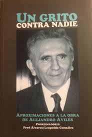 ALEJANDRO AVILÉS, EL DON DEL VIENTO Y LA PALABRA