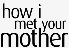 Make intro like how i met your mother | himym after effects. How I Met Your Mother Logo Met Your Mother Text Transparent Png 1024x662 Free Download On Nicepng