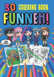 You will definitely find a picture for yourself. So Funneh Coloring Book More Than 100 Pages For Fans Of Gaming Minecraft Roblox Gacha And Watching Fun Youtubers Blakeley Jo Amazon Co Uk Books