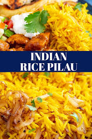 With This Easy Indian Rice You Will Never Need To Order Yellow Rice From The Takeout Again Serve This With In 2020 Indian Rice Indian Rice Recipes Indian Food Recipes
