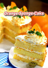 Orange Sponge Cake Recipe Recipe Sponge Cake Recipes Orange Sponge Cake Orange Sponge Cake Recipe