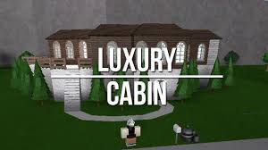 Kitchen & dining 19open submenu. Roblox Welcome To Bloxburg Luxury Cabin 80k By Ayzria