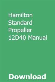 Hamilton Standard Propeller 12d40 Manual Old Tractor Manual Hamilton