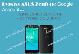Pin By Techeligible On Bypass Google Verification And Frp Lock On Android Devices Asus Zenfone Asus Google Account