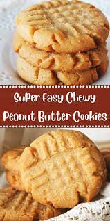 Super Easy Chewy Peanut Butter Cookies 4 Rich Recipes Peanut Butter Cookie Recipe Easy Cookie Recipes Chewy Peanut Butter Cookies