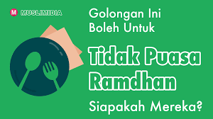Syariat puasa ramadhan difardhukan kepada umat muhammad s.a.w. Boleh Tidak Puasa Bulan Ramadhan Bagi Golongan Ini Muslimidia