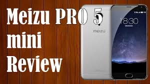 Meizu Pro 5 Mini Review