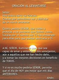 Oracion Al Levantarse Inspirational Prayers God Prayer Healing Words