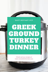 125 152 просмотра 125 тыс. Instant Pot Greek Ground Turkey Rice Dinner Stained With Style