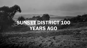 Check spelling or type a new query. See San Francisco S Sandy Sunset District 100 Years Ago