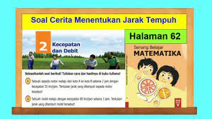 Check spelling or type a new query. Soal Cerita Menentukan Jarak Tempuh Senang Belajar Matematika Kelas 5 Bab 2 Hal 62 Youtube