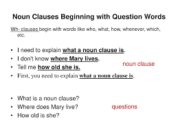 The noun clause is a dependent clause. Ppt Noun Clauses Powerpoint Presentation Free Download Id 4632511