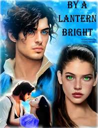 By A Lantern Bright (English Edition)