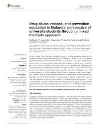 Given the magnitude of drug addiction in malaysia, the government has given top priority to this issue. Pdf Drug Abuse Relapse And Prevention Education In Malaysia Perspective Of University Students Through A Mixed Methods Approach