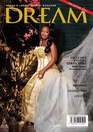 DREAM MAGAZINE- THE COLLECTOR 2021 by Dream Magazine Africa - Issuu