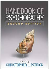 What are the best books for understanding psychopaths (not. Handbook Of Psychopathy Second Edition 9781462535132 Medicine Health Science Books Amazon Com