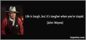 Quotations by john wayne, american actor, born may 26, 1907. John Wayne Quotes About Life Quotesgram