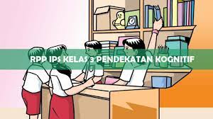 Sdn 12 katobu mata pelajaran : Rpp Ips Kelas 3 Pendekatan Kognitif Pengertian Tujuan Pdf 2021