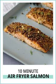 Pistachio Crusted Salmon Is Made In The Air Fryer In Less Than 10 Minutes It S Crispy And In 2020 Crusted Salmon Recipes Air Fryer Fish Recipes Healthy Salmon Recipes