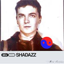 Stream episode TT MIX:004: SHADAZZ by TTM podcast