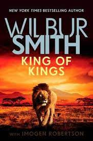 Download Pdf King Of Kings Ballantyne Wilbur Smith Books Wilbur Smith King Of Kings