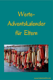 Werte Vermitteln Mit Praktischen Anregungen Fur Eltern Und Familien Adventkalender Adventskalender Kinder Kalender