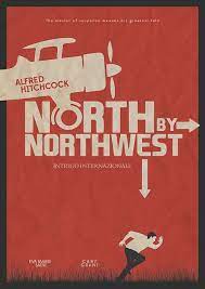 North By Nortwest Alfred Hitchcock Alternative Movie Poster Movie Poster Art Best Movie Posters Alternative Movie Posters