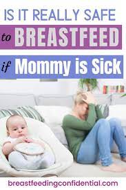 How To Safely Survive A Cold While Breastfeeding Sick Baby Breastfeeding Baby Breastfeeding