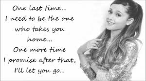 Does anyone know what i'm taking about? Ariana Grande One Last Time Lyrics