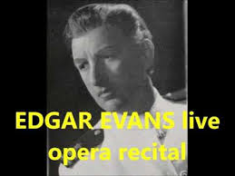 EDGAR EVANS opera recital LIVE 1958 (Puccini-Verdi-Strauss-Léhar)