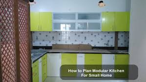 how to plan modular kitchen for small