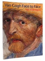 VAN GOGH FACE TO FACE The Portraits by Roland, Dorn