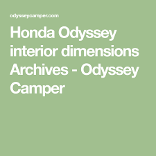 Honda Odyssey Interior Dimensions Archives Odyssey Camper Honda Odyssey Mini Van Odyssey