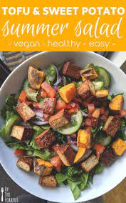 Smoked Tofu Sweet Potato Summer Salad Recipe Salad With Sweet Potato Summer Salads Vegan Recipes Healthy