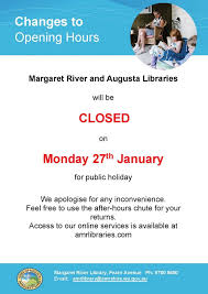Jul 20, 2021 · the next public holiday is. Libraries Closed For Australia Day Public Holiday On Monday 27 January Shire Of Augusta Margaret River Libraries