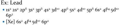 1s 2 2s 2 2p 6 3s 2 3p 6 3d 10 4s 2 4p 6 4d 10 5s 2 5p 6 4f 14 5d 10 6s 2 6p 2: Electron Configurations