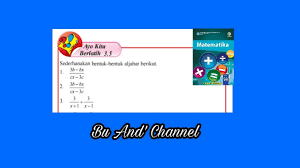 Kunci jawaban lks ips kelas 7 semester 1 kurikulum 2013. Ayo Kita Berlatih 3 5 Matematika Kelas 7 Bab 3 Bentuk Aljabar Halaman 238 Youtube