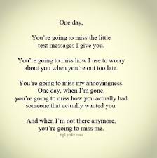 You're 'gonna miss me when i'm gone. Youre Gonna Miss Me Quotes Quotesgram
